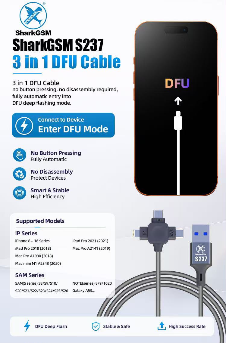 Sharkgsm S237-enter DFU MODE 3 IN 1 CABLE