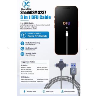 Sharkgsm S237-enter DFU MODE 3 IN 1 CABLE