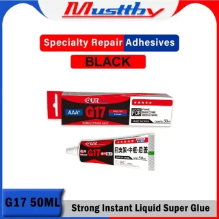 Musttby G17 Multipurpose Strong Adhesive Glue Sealant Cell Phone Repair
