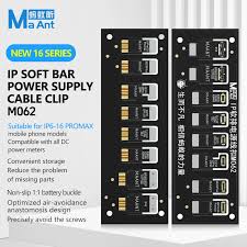 MaAnt M062 Mainboard Repair IP Soft Bar Power Supply Cable Clip for iPhone 6 to 16Pro Max